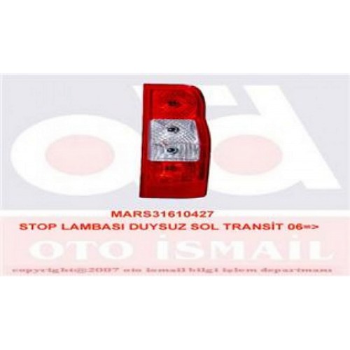 STOP LAMBASI SOL [ FORD TRANSİT V.347 YENİ MODEL ]